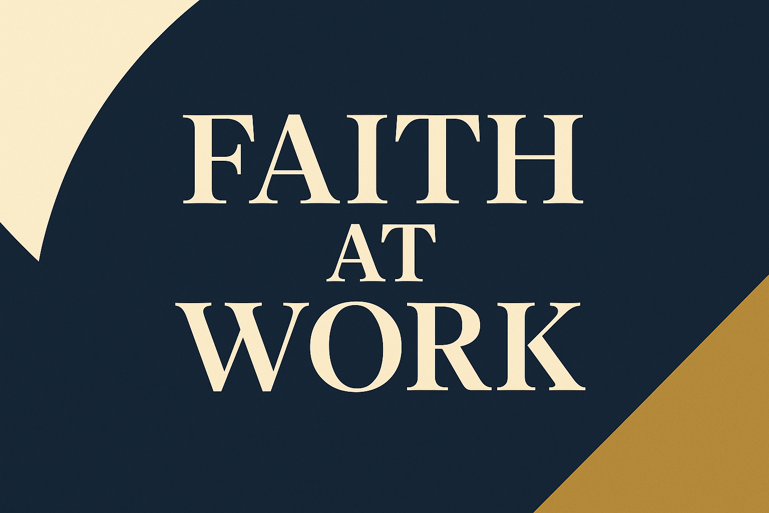 Faith At Work